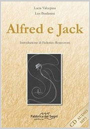 Alfred e Jack - Lucia Valcepina