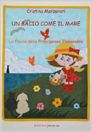 Un bacio come il mare - Cristina Marzorati